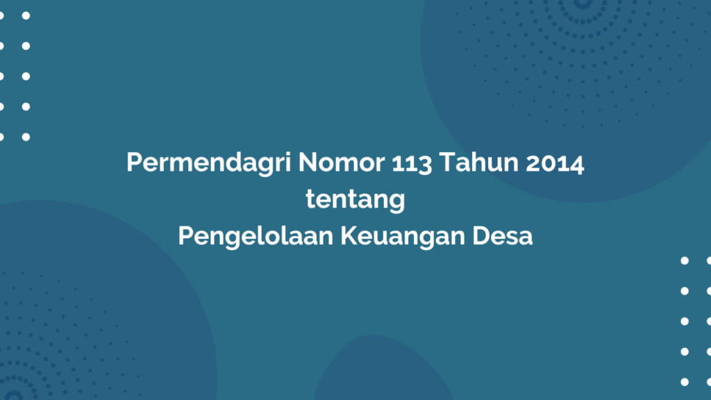 Permendagri Nomor 113 Tahun 2014 Pengelolaan Keuangan Desa