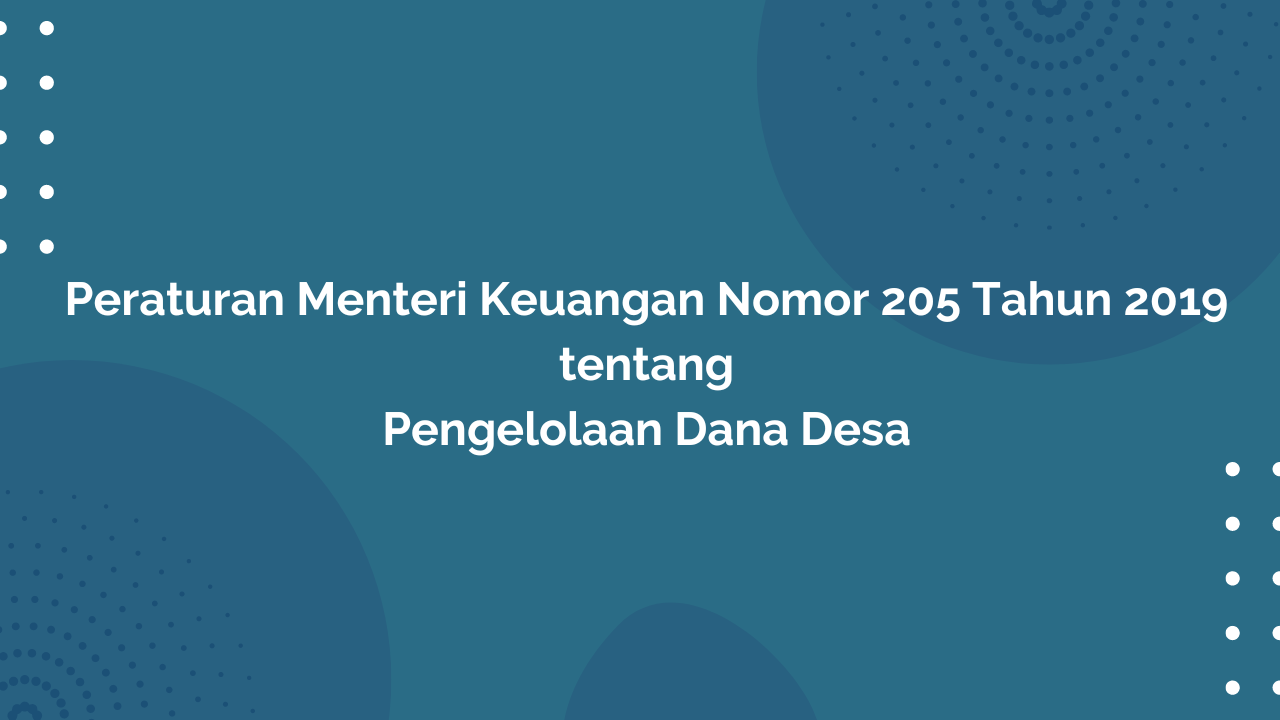 Peraturan Menteri Keuangan Nomor 205 Tahun 2019 Tentang Pengelolaan