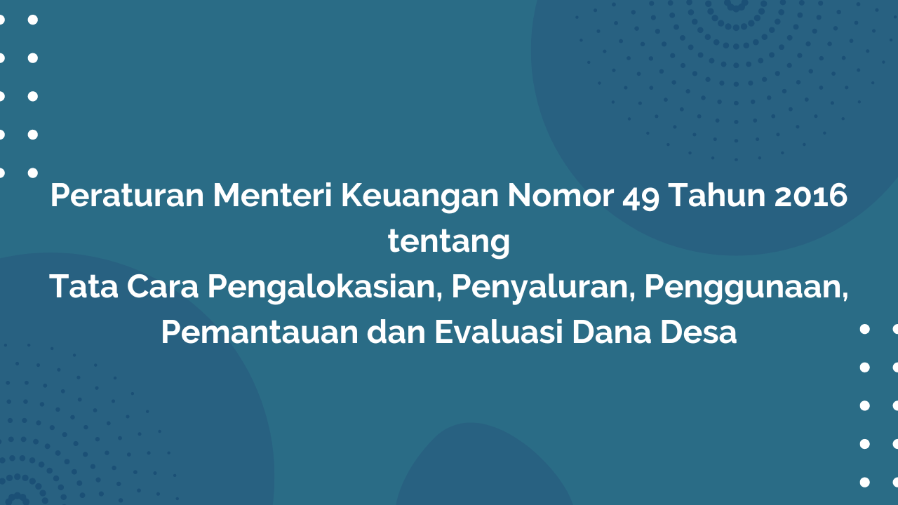 Peraturan Menteri Keuangan Nomor 49 Tahun 2016 Tentang Tata Cara ...