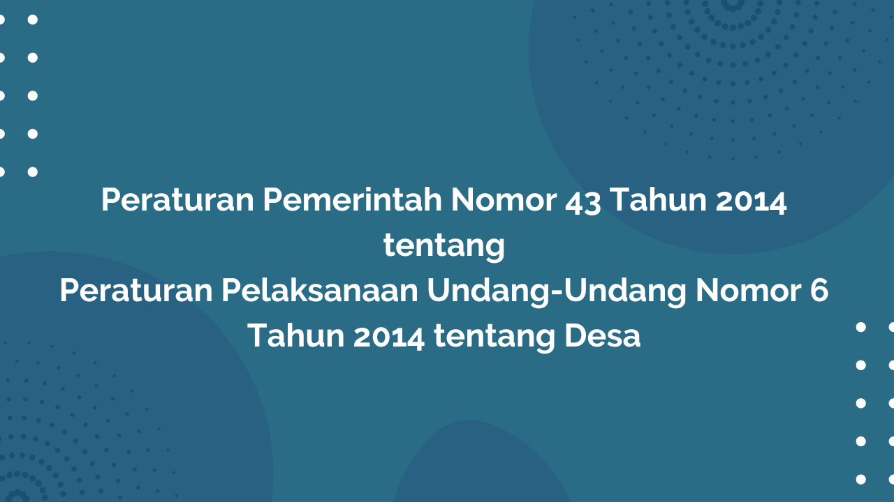 Peraturan Pemerintah Nomor 43 Tahun 2014 Tentang Peraturan Pelaksanaan ...