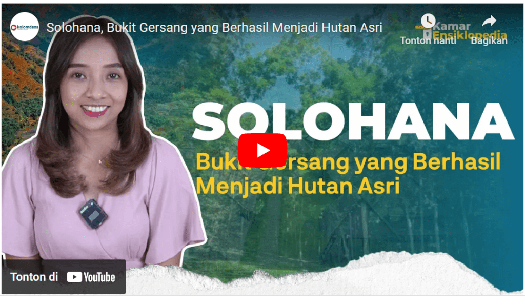 Solohana, Bukit Gersang yang Berhasil Menjadi Hutan Asri