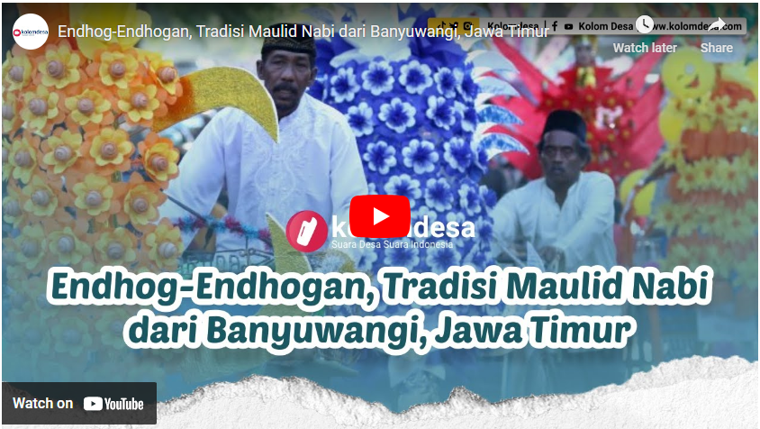 Endhog-Endhogan, Tradisi Maulid Nabi dari Banyuwangi, Jawa Timur