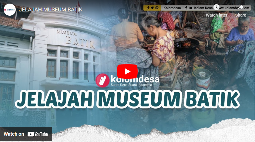 JELAJAH MUSEUM BATIK - PEKALONGAN