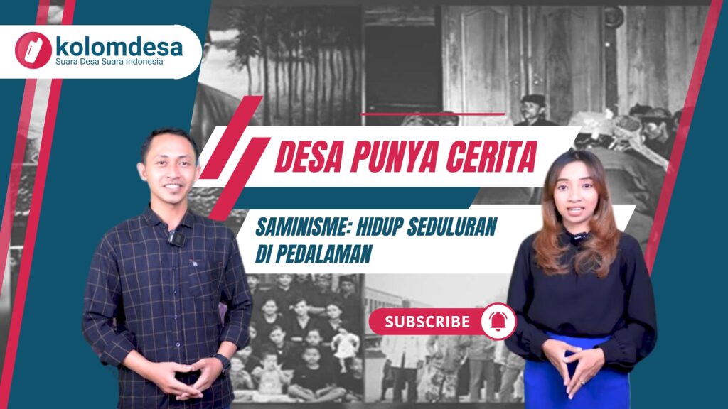 SAMINISME: HIDUP SEDULURAN DI PEDALAMAN